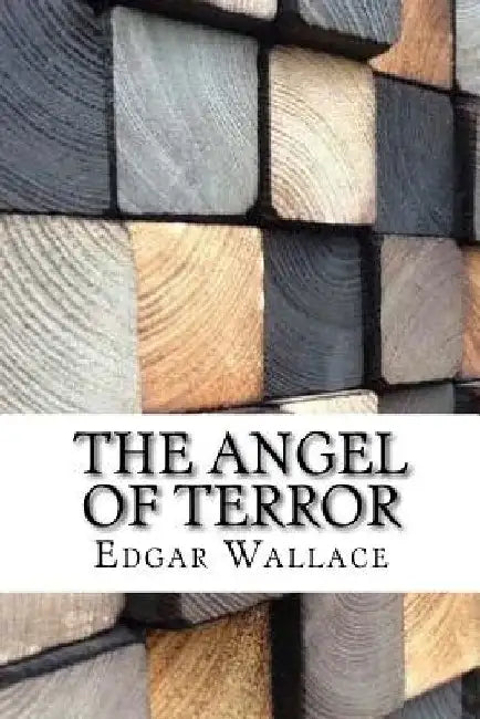 The Angel of Terror by Edgar Wallace