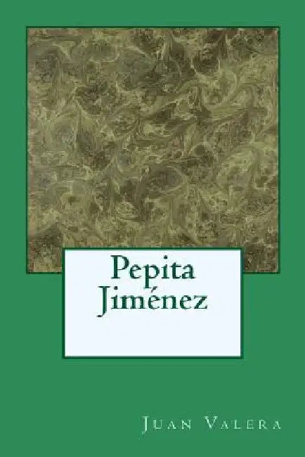 Pepita Jimenez by Valera, Juan