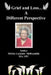 Grief and Loss...A Different Perspective by Shirley Luckado McReynolds