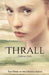 Thrall by Catherine Miller