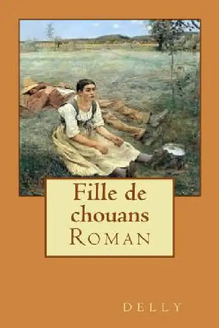 Fille de chouans: Roman by Hauet, Bernadette
