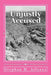 Unjustly Accused: You Can Never Go Back by Stephan M. Arleaux