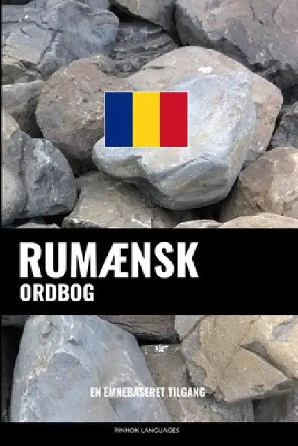 Rumænsk ordbog: En emnebaseret tilgang by Languages, Pinhok