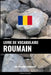 Livre de vocabulaire roumain: Une approche thématique by Languages, Pinhok