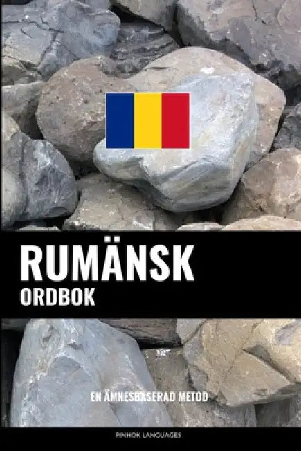 Rumänsk ordbok: En ämnesbaserad metod by Languages, Pinhok