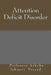 Attention Deficit Disorder by Ashoka Jahnavi Prasad