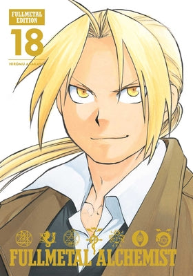 Fullmetal Alchemist: Fullmetal Edition, Vol. 18, 18 by Hiromu Arakawa