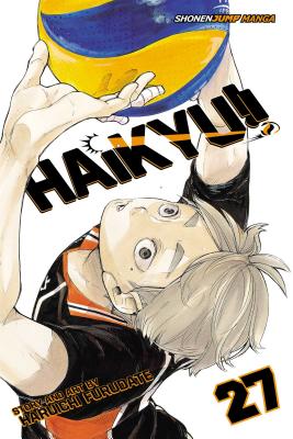 Haikyu!!, Vol. 27 by Haruichi Furudate