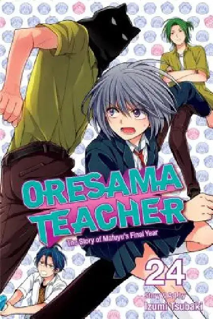 Oresama Teacher, Vol. 24 by Izumi Tsubaki