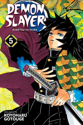 Demon Slayer: Kimetsu No Yaiba, Vol. 5 by Koyoharu Gotouge