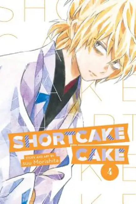 Shortcake Cake, Vol. 4 by Suu Morishita