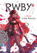 Rwby: Official Manga Anthology, Vol. 1: Red Like Roses by Various
