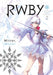 Rwby: Official Manga Anthology, Vol. 2: Mirror Mirror by Various