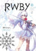Rwby: Official Manga Anthology, Vol. 2: Mirror Mirror by Various