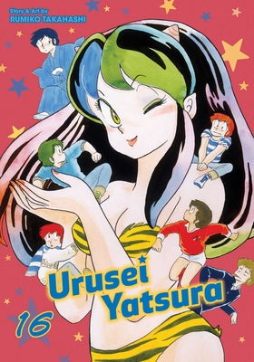 Urusei Yatsura, Vol. 16: Volume 16 by Rumiko Takahashi