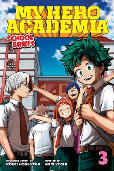My Hero Academia: School Briefs, Vol. 3 by Anri Yoshi
