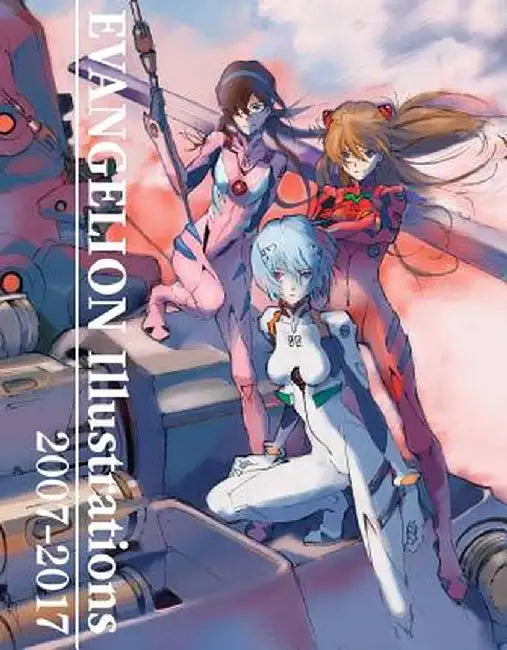 The Art of Neon Genesis Evangelion: 2007-2017 by Khara