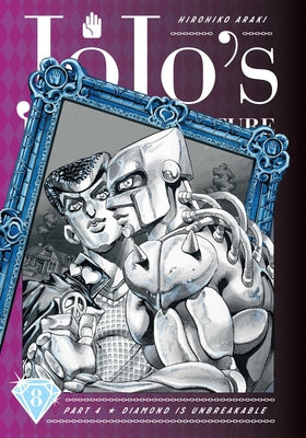 Jojo's Bizarre Adventure: Part 4--Diamond Is Unbreakable, Vol. 8, Volume 8 by Hirohiko Araki