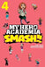 My Hero Academia: Smash!!, Vol. 4 by Hirofumi Neda