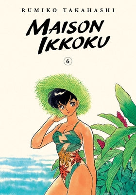 Maison Ikkoku Collector's Edition, Vol. 6, Volume 6 by Rumiko Takahashi