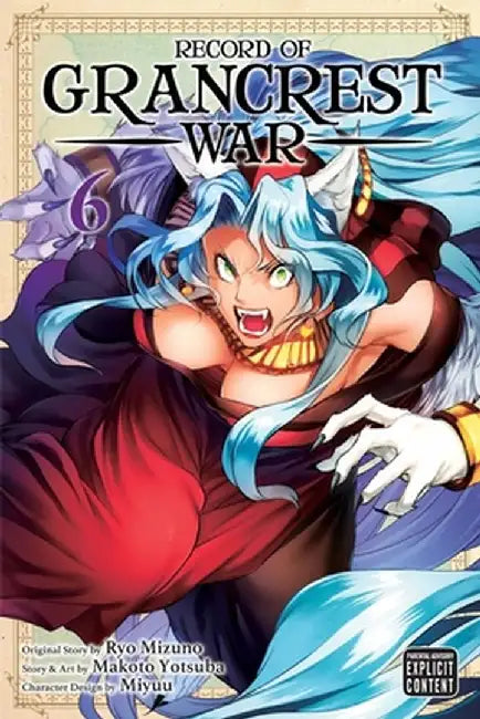 Record of Grancrest War, Vol. 6 by Ryo Mizuno