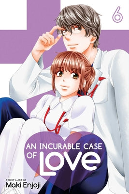 An Incurable Case of Love, Vol. 6, Volume 6 by Maki Enjoji