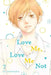Love Me, Love Me Not, Vol. 7, Volume 7 by Io Sakisaka