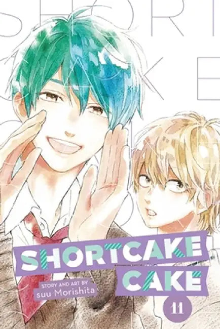 Shortcake Cake, Vol. 11, Volume 11 by Suu Morishita