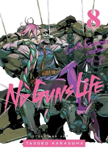 No Guns Life, Vol. 8 by Tasuku Karasuma