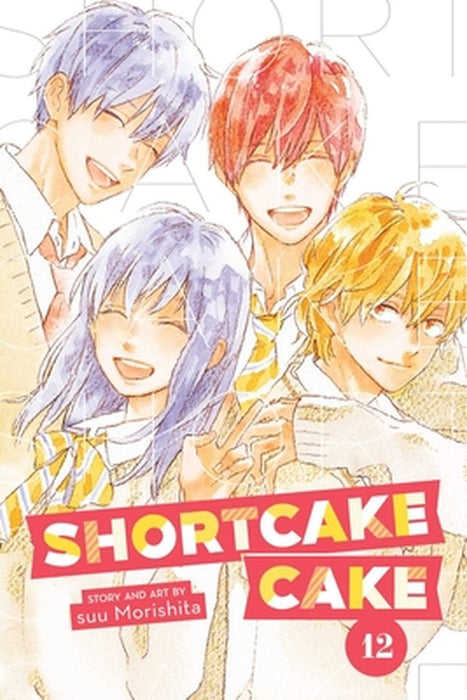 Shortcake Cake, Vol. 12, Volume 12 by Suu Morishita