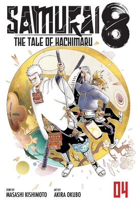 Samurai 8, Vol. 4: The Tale of Hachimaru by Masashi Kishimoto