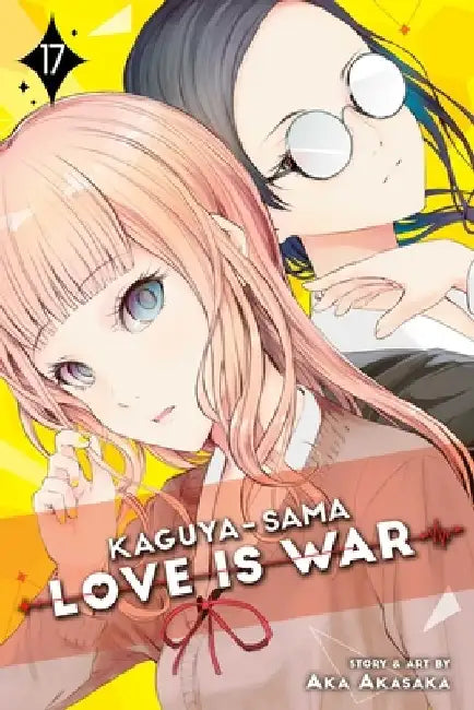 Kaguya-Sama: Love Is War, Vol. 17 by Aka Akasaka