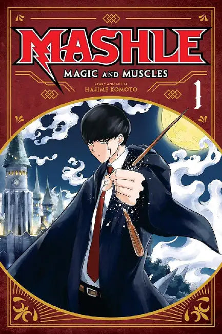 Mashle: Magic and Muscles, Vol. 1, Volume 1 by Hajime Komoto