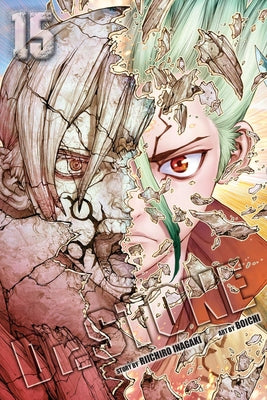 Dr. Stone, Vol. 15, Volume 15 by Riichiro Inagaki