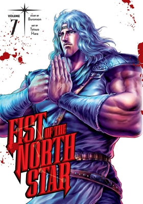 Fist of the North Star, Vol. 7: Volume 7 by Buronson