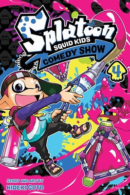 Splatoon: Squid Kids Comedy Show, Vol. 4, Volume 4 by Hideki Goto