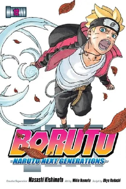Boruto: Naruto Next Generations, Vol. 12, Volume 12 by Masashi Kishimoto