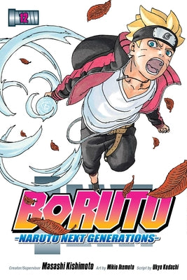 Boruto: Naruto Next Generations, Vol. 12, Volume 12 by Masashi Kishimoto