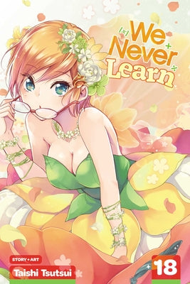 We Never Learn, Vol. 18, Volume 18 by Taishi Tsutsui