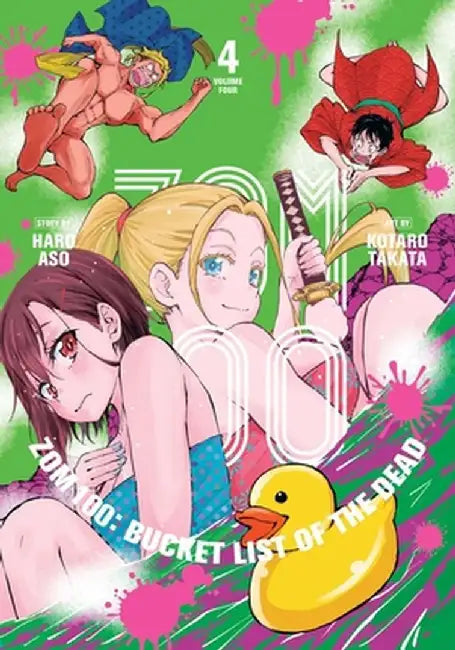 Zom 100: Bucket List of the Dead, Vol. 4, Volume 4 by Kotaro Takata