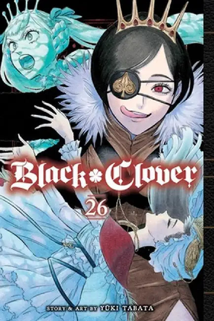 Black Clover, Vol. 26, Volume 26 by Yuki Tabata