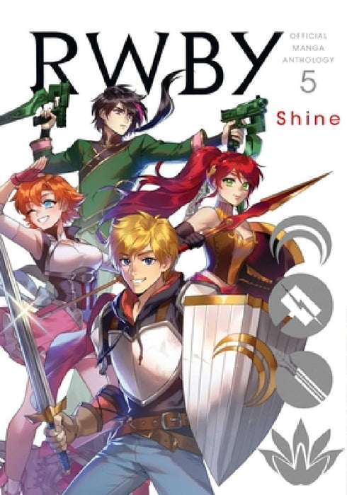 Rwby: Official Manga Anthology, Vol. 5, Volume 5: Shine