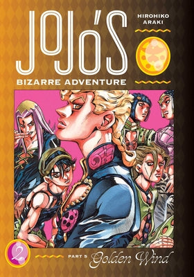 Jojo's Bizarre Adventure: Part 5--Golden Wind, Vol. 2, Volume 2 by Hirohiko Araki