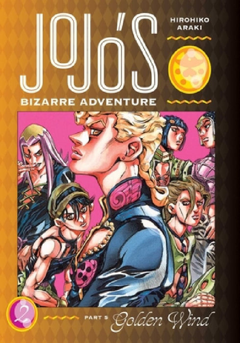 Jojo's Bizarre Adventure: Part 5--Golden Wind, Vol. 2, Volume 2