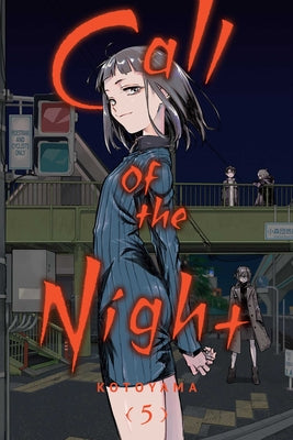 Call of the Night, Vol. 5, Volume 5 by Kotoyama