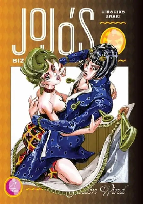 Jojo's Bizarre Adventure: Part 5--Golden Wind, Vol. 4, 4 by Hirohiko Araki
