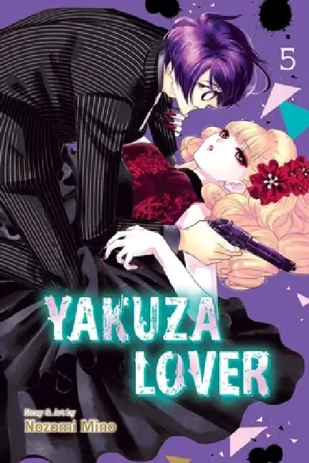 Yakuza Lover, Vol. 5, 5 by Nozomi Mino
