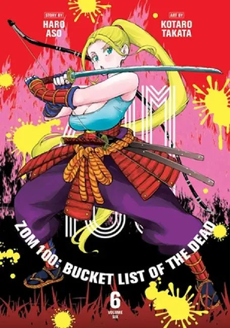 Zom 100: Bucket List of the Dead, Vol. 6, 6 by Haro Aso