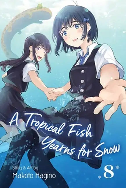 A Tropical Fish Yearns for Snow, Vol. 8, Volume 8 by Makoto Hagino