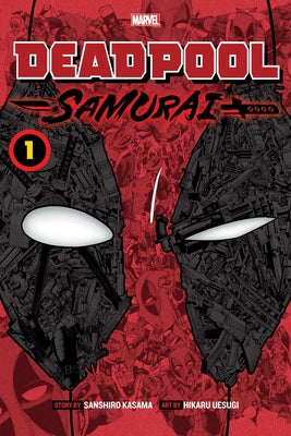 Deadpool: Samurai, Vol. 1, 1 by Sanshiro Kasama